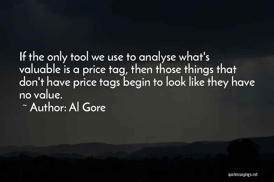 Price Tags Quotes By Al Gore