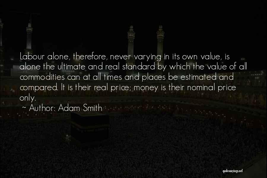 Price Versus Value Quotes By Adam Smith