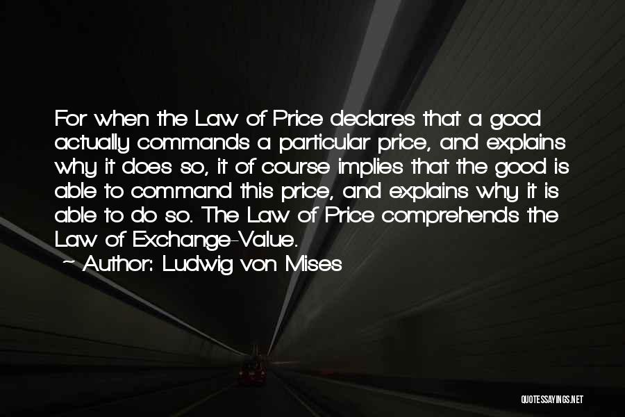 Price Versus Value Quotes By Ludwig Von Mises