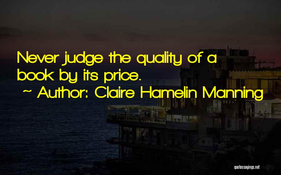 Price Vs Quality Quotes By Claire Hamelin Manning