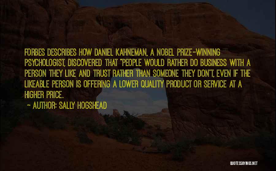 Price Vs Quality Quotes By Sally Hogshead