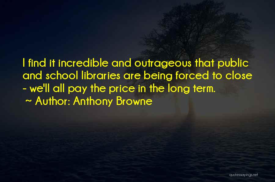 Price We Pay Quotes By Anthony Browne