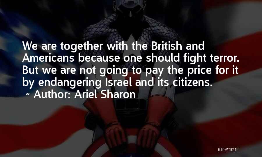 Price We Pay Quotes By Ariel Sharon