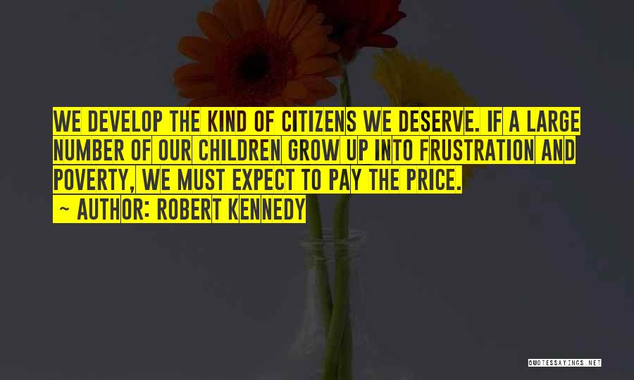 Price We Pay Quotes By Robert Kennedy