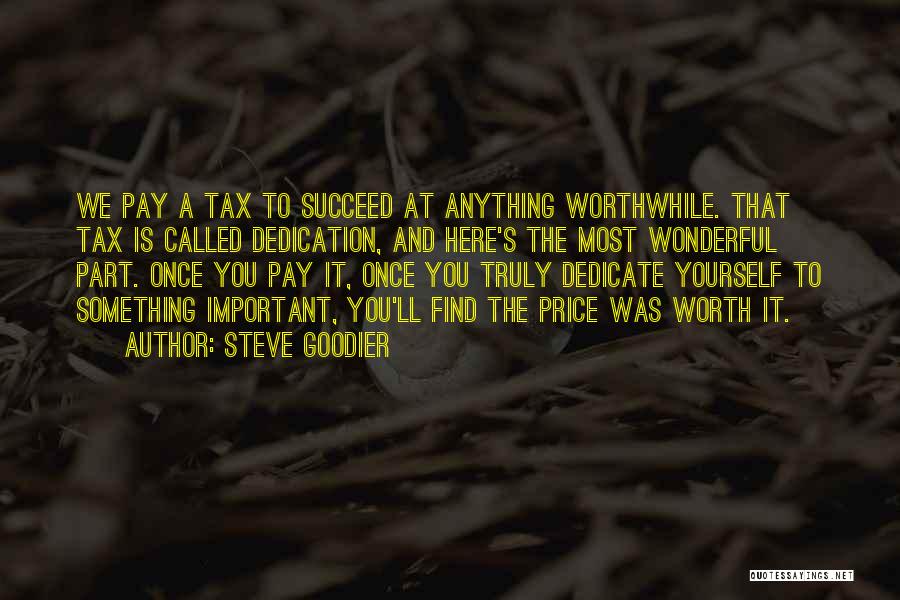 Price We Pay Quotes By Steve Goodier