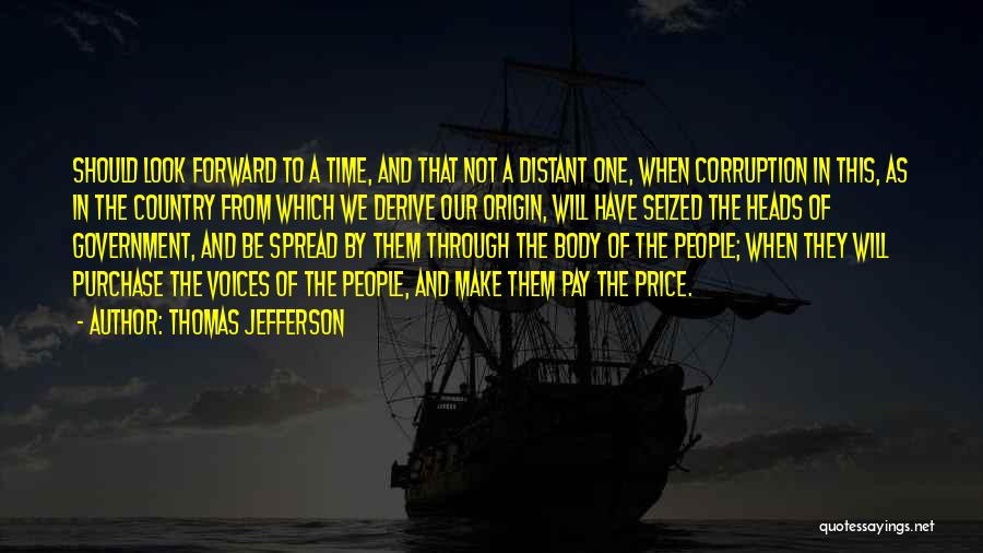 Price We Pay Quotes By Thomas Jefferson