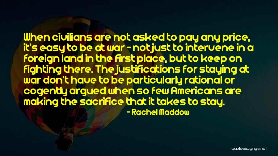Price When Quotes By Rachel Maddow Price When Quotes By Rachel Maddow