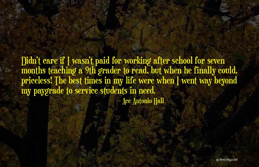 Priceless Life Quotes By Ace Antonio Hall