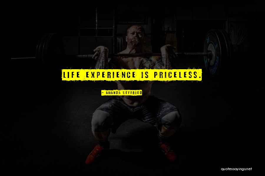 Priceless Life Quotes By Amanda Seyfried Priceless Life Quotes By Amanda Seyfried