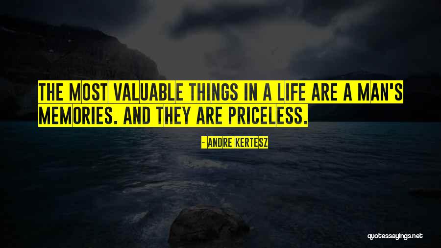 Priceless Life Quotes By Andre Kertesz Priceless Life Quotes By Andre Kertesz