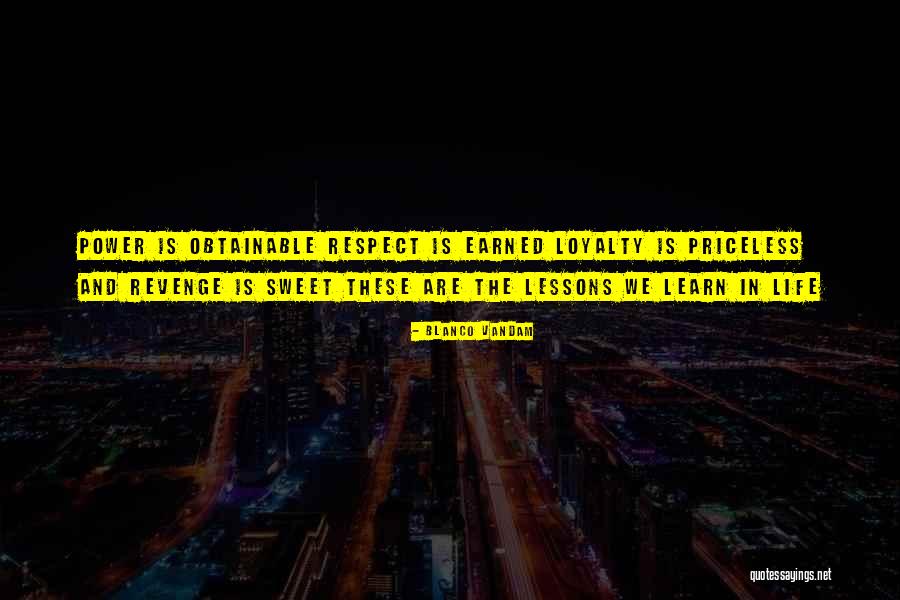 Priceless Life Quotes By Blanco Vandam Priceless Life Quotes By Blanco Vandam