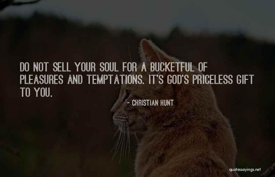 Priceless Life Quotes By Christian Hunt