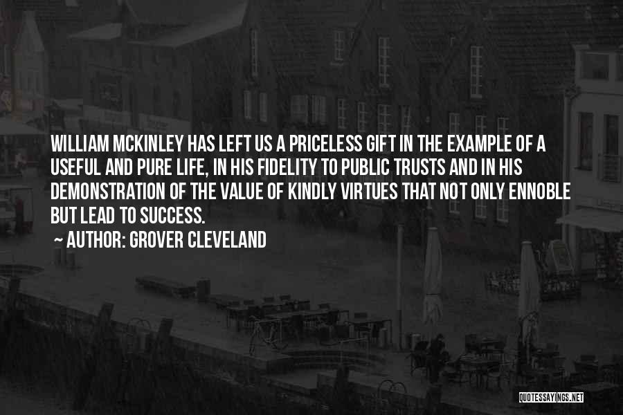 Priceless Life Quotes By Grover Cleveland