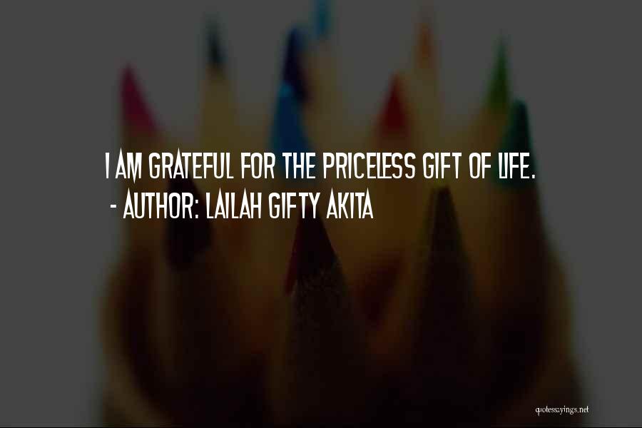 Priceless Life Quotes By Lailah Gifty Akita