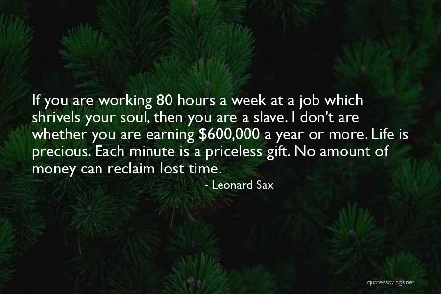 Priceless Life Quotes By Leonard Sax