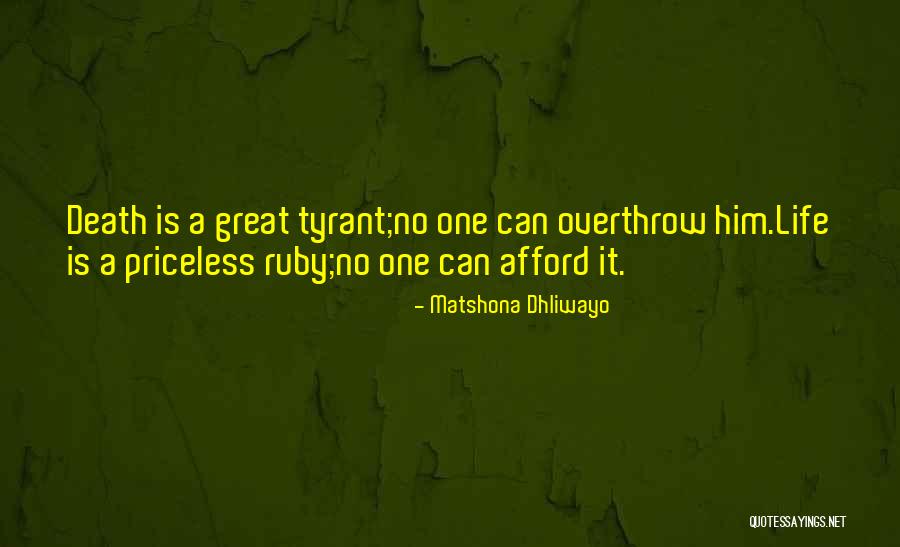 Priceless Life Quotes By Matshona Dhliwayo Priceless Life Quotes By Matshona Dhliwayo