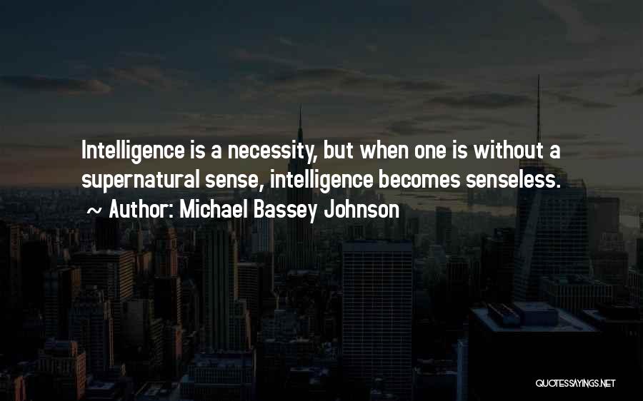Priceless Life Quotes By Michael Bassey Johnson