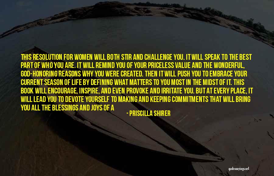 Priceless Life Quotes By Priscilla Shirer