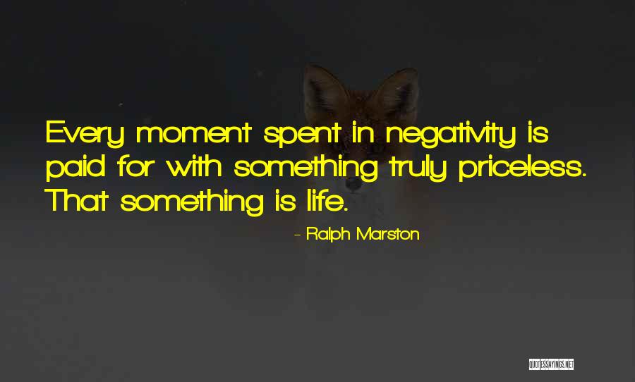 Priceless Life Quotes By Ralph Marston