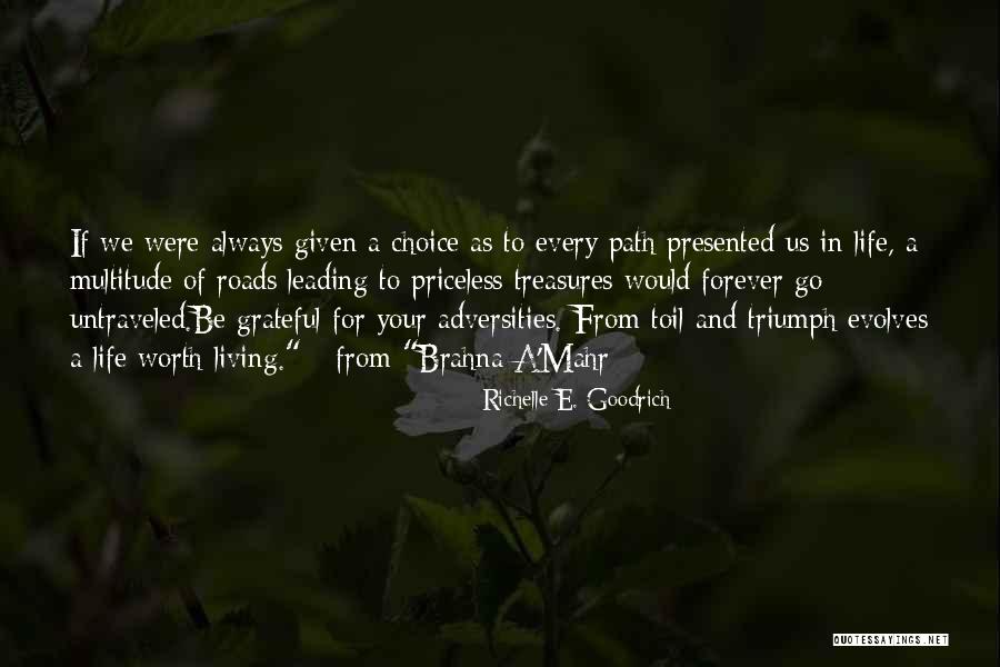 Priceless Life Quotes By Richelle E. Goodrich Priceless Life Quotes By Richelle E. Goodrich