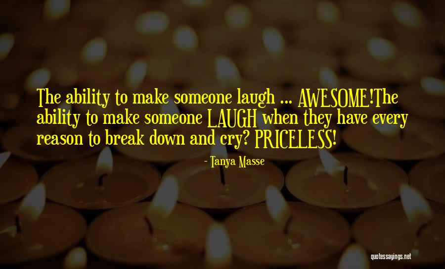 Priceless Life Quotes By Tanya Masse