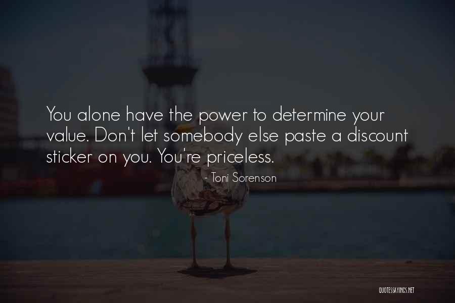 Priceless Life Quotes By Toni Sorenson Priceless Life Quotes By Toni Sorenson