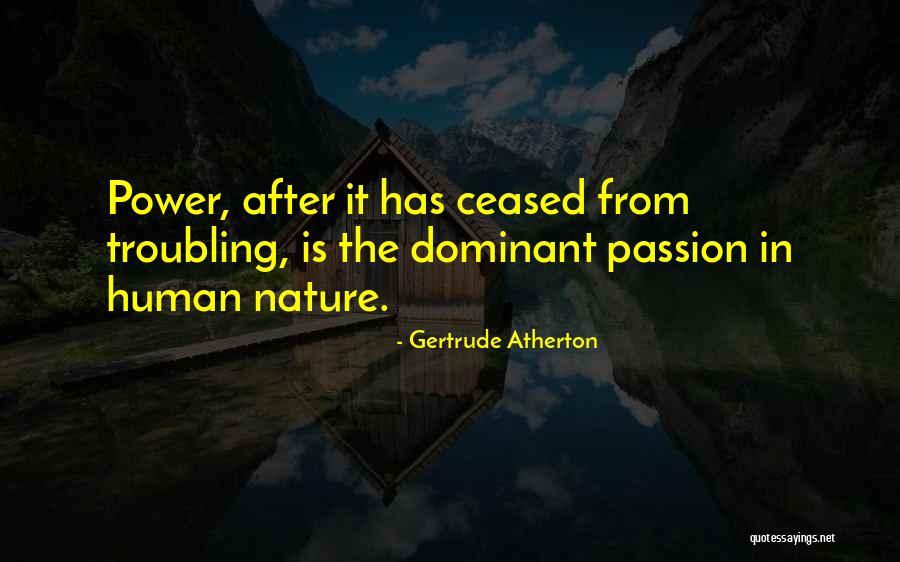 Priceless Moments Quotes By Gertrude Atherton