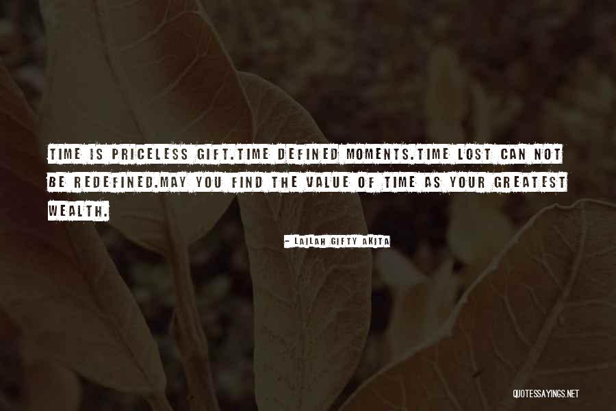 Priceless Moments Quotes By Lailah Gifty Akita