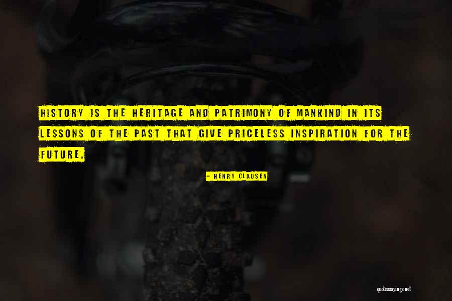 Priceless Quotes By Henry Clausen Priceless Quotes By Henry Clausen