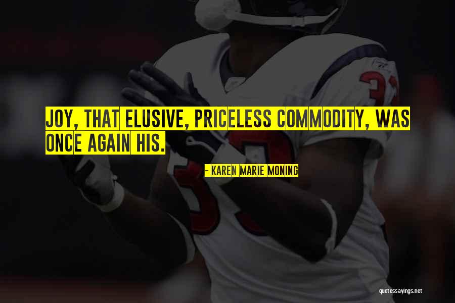 Priceless Quotes By Karen Marie Moning