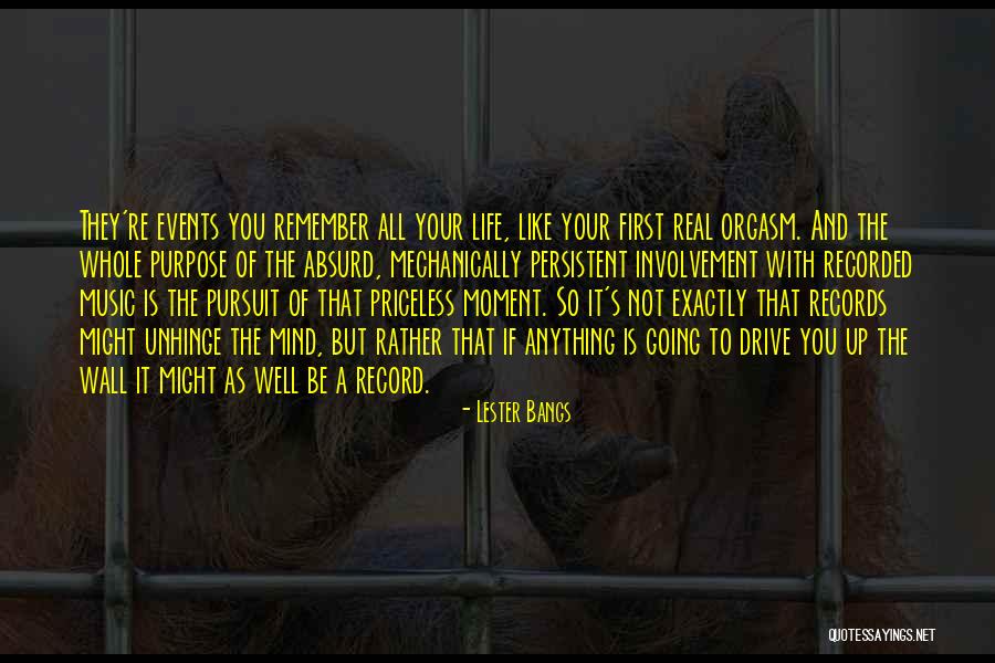 Priceless Quotes By Lester Bangs Priceless Quotes By Lester Bangs