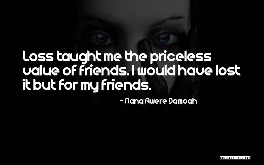 Priceless Quotes By Nana Awere Damoah Priceless Quotes By Nana Awere Damoah