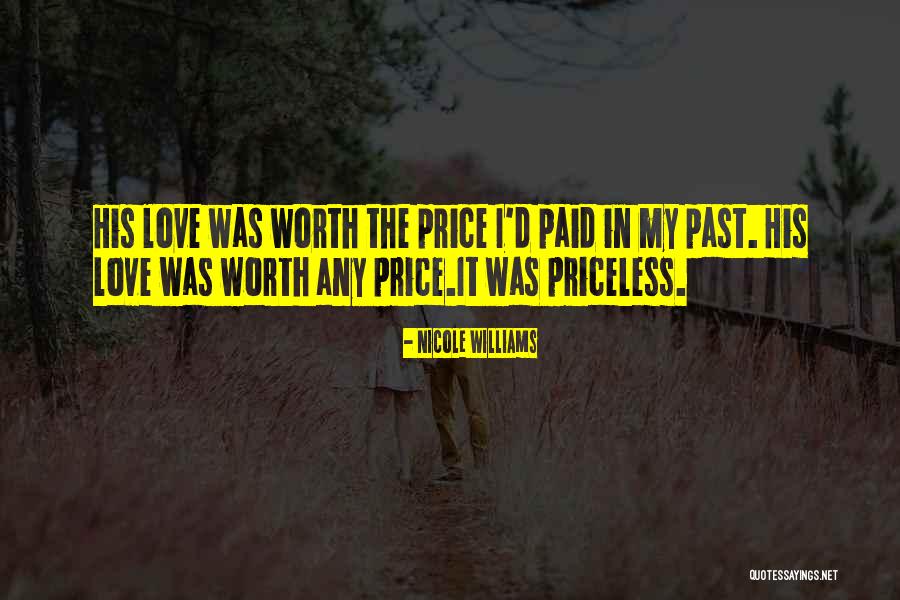 Priceless Quotes By Nicole Williams Priceless Quotes By Nicole Williams