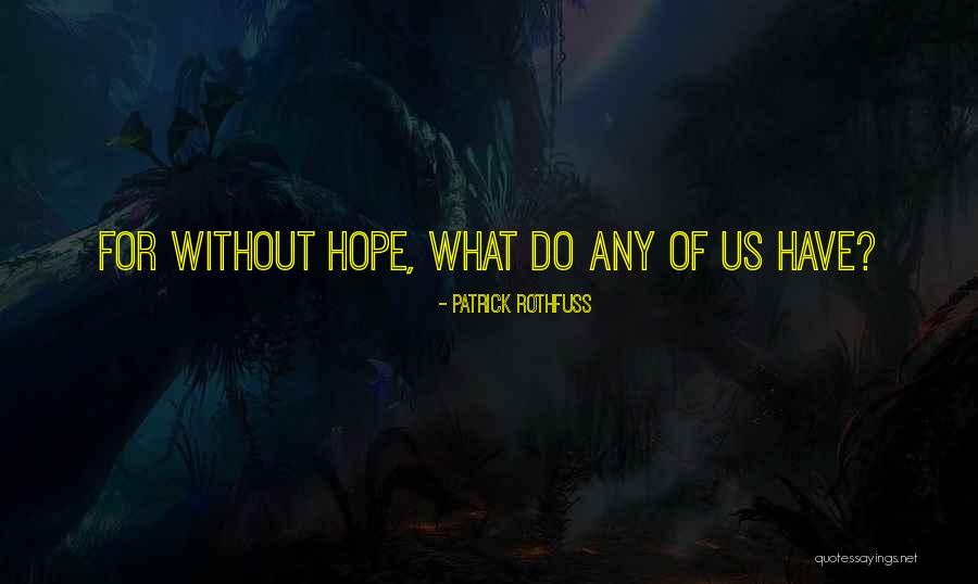 Priceless Quotes By Patrick Rothfuss