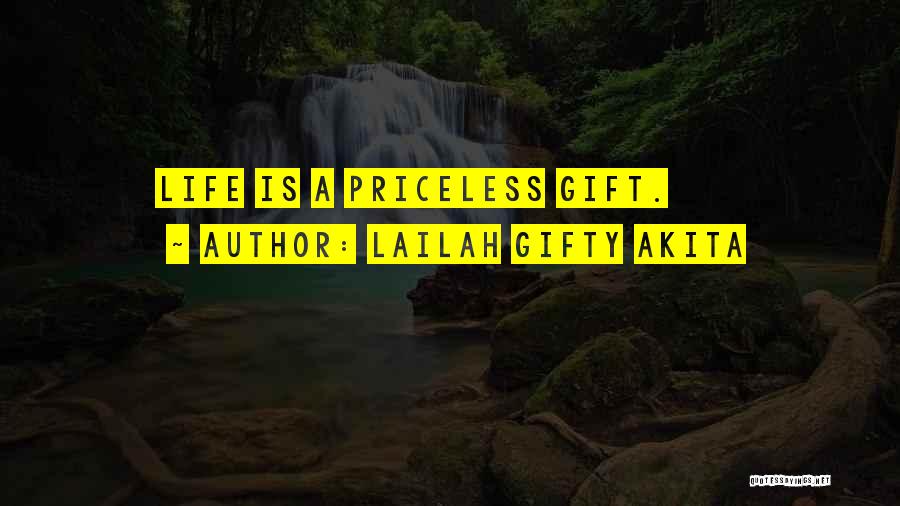Priceless Words Of Wisdom Quotes By Lailah Gifty Akita