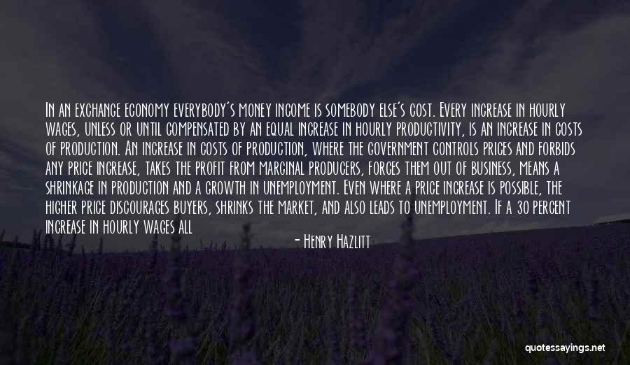 Prices And Wages Quotes By Henry Hazlitt Prices And Wages Quotes By Henry Hazlitt