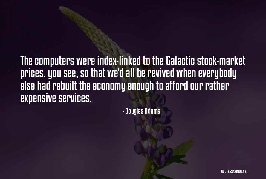 Prices Quotes By Douglas Adams Prices Quotes By Douglas Adams