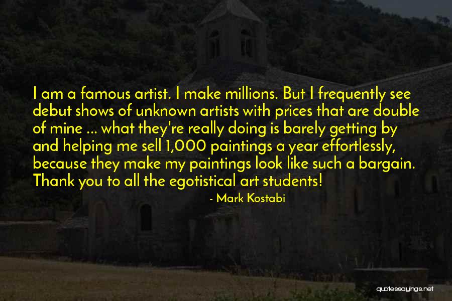 Prices Quotes By Mark Kostabi Prices Quotes By Mark Kostabi
