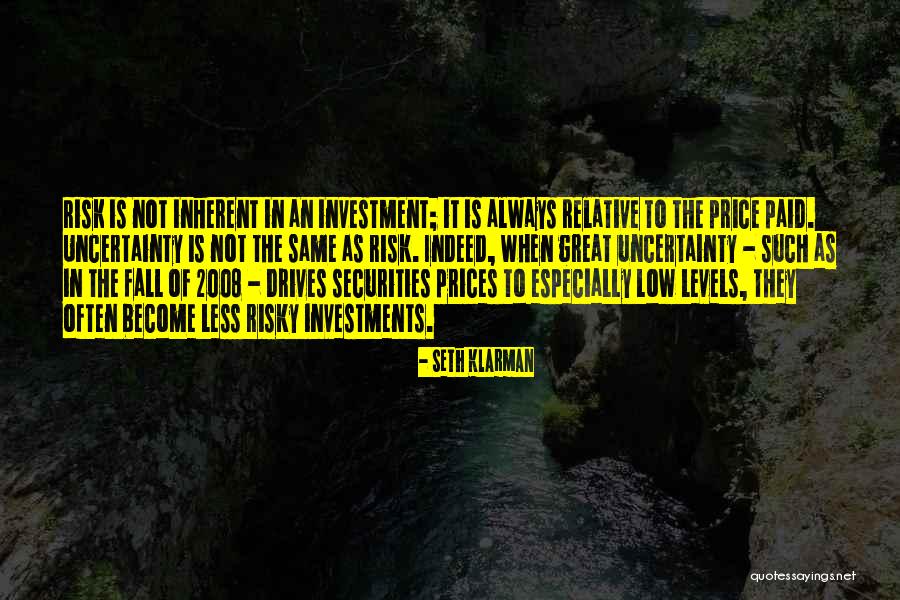 Prices Quotes By Seth Klarman Prices Quotes By Seth Klarman