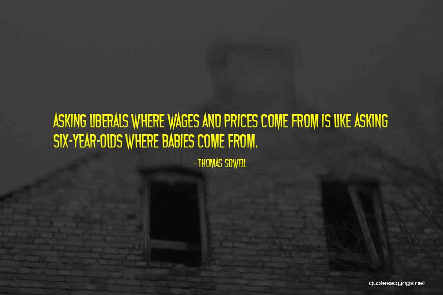 Prices Quotes By Thomas Sowell Prices Quotes By Thomas Sowell