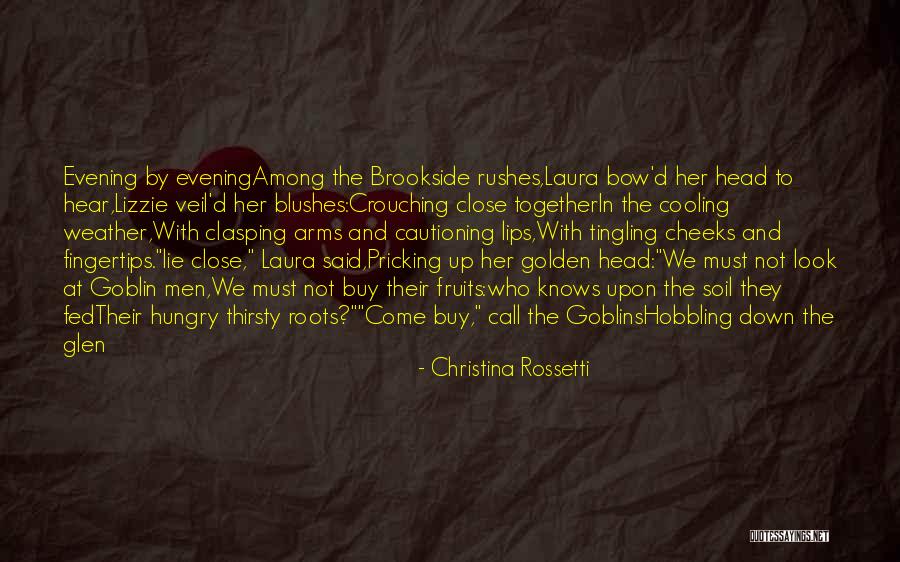 Pricking Quotes By Christina Rossetti