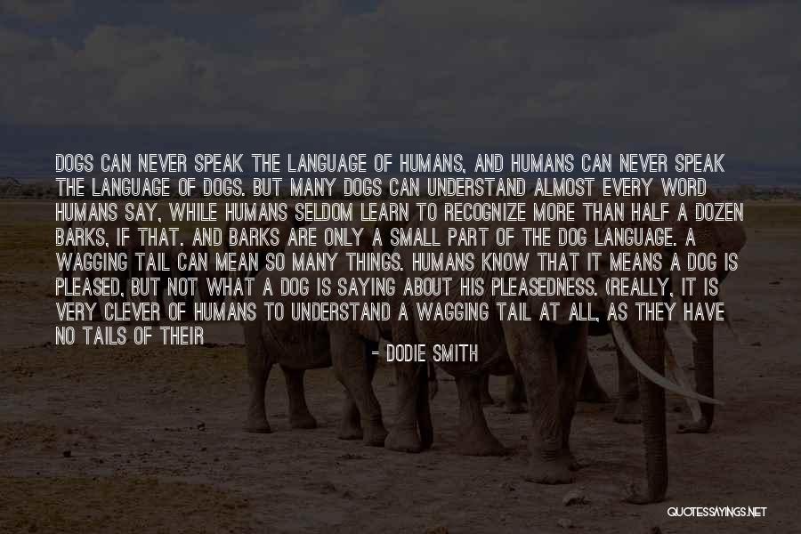 Pricking Quotes By Dodie Smith Pricking Quotes By Dodie Smith