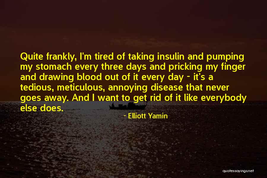 Pricking Quotes By Elliott Yamin Pricking Quotes By Elliott Yamin