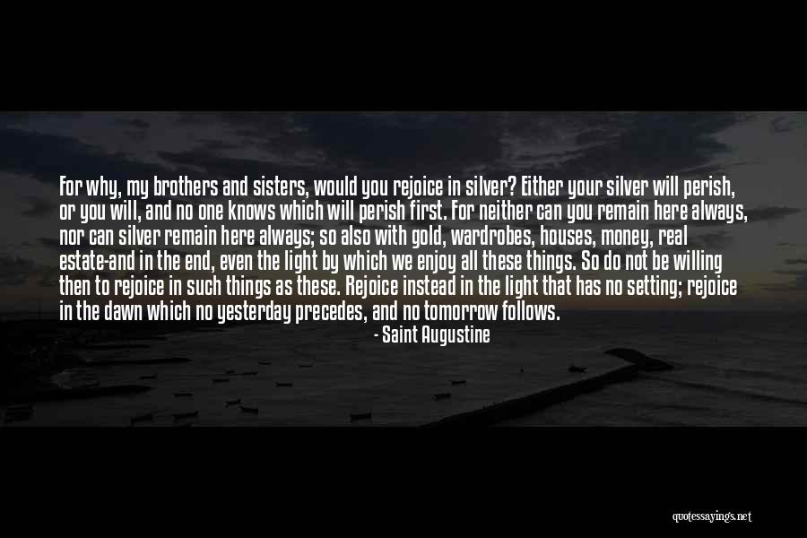 Prickishness Quotes By Saint Augustine Prickishness Quotes By Saint Augustine