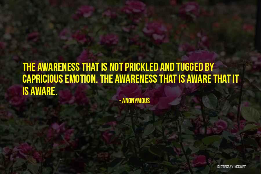 Prickled Quotes By Anonymous Prickled Quotes By Anonymous