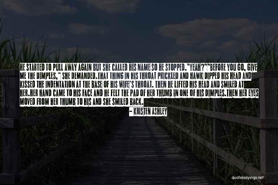 Prickled Quotes By Kristen Ashley Prickled Quotes By Kristen Ashley