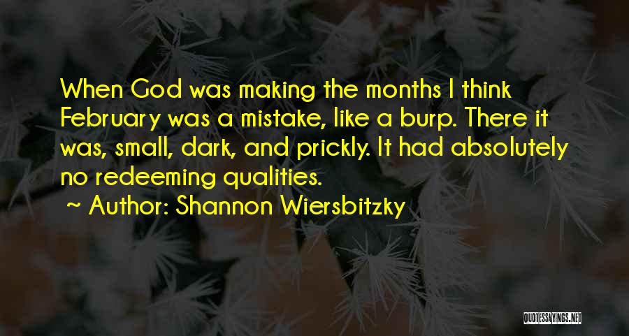 Prickly Quotes By Shannon Wiersbitzky