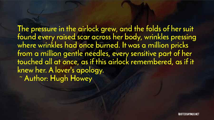 Pricks Quotes By Hugh Howey