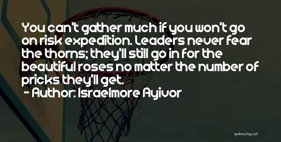 Pricks Quotes By Israelmore Ayivor