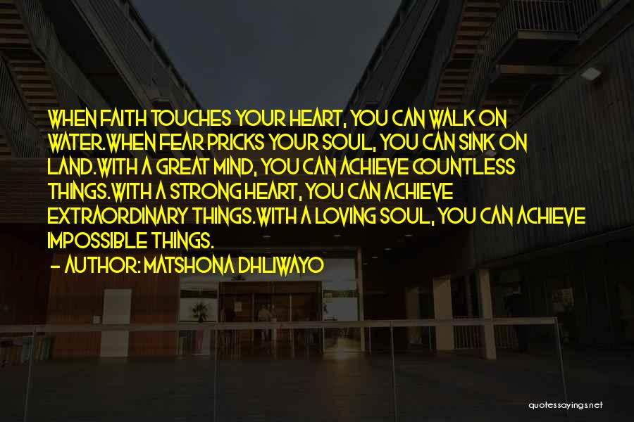 Pricks Quotes By Matshona Dhliwayo